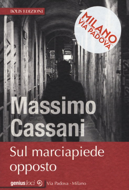 Kniha Sul marciapiede opposto Massimo Cassani