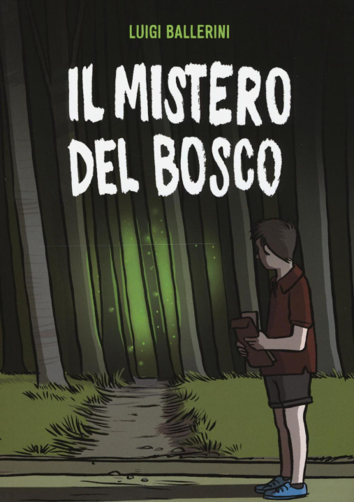 Kniha mistero del bosco Luigi Ballerini