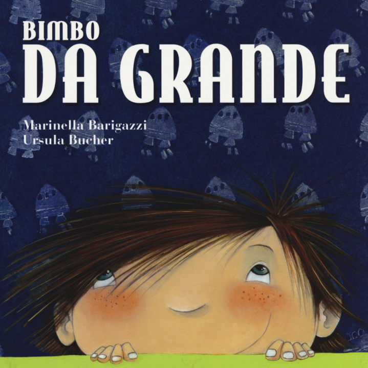 Kniha Bimbo da grande Marinella Barigazzi