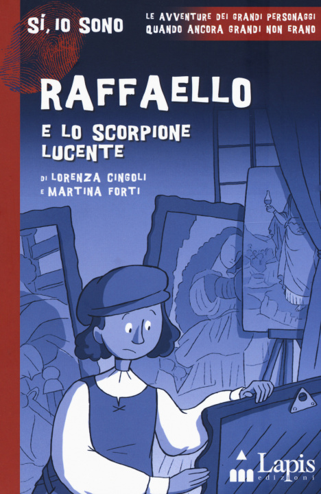 Kniha Raffaello e lo scorpione lucente Lorenza Cingoli