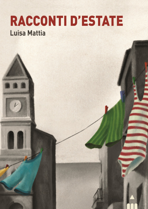 Kniha Racconti d'estate Luisa Mattia