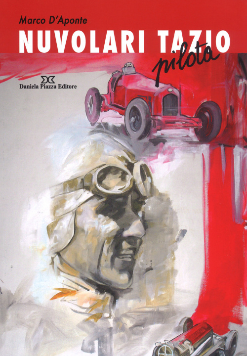 Kniha Nuvolari Tazio. Pilota Marco D'Aponte