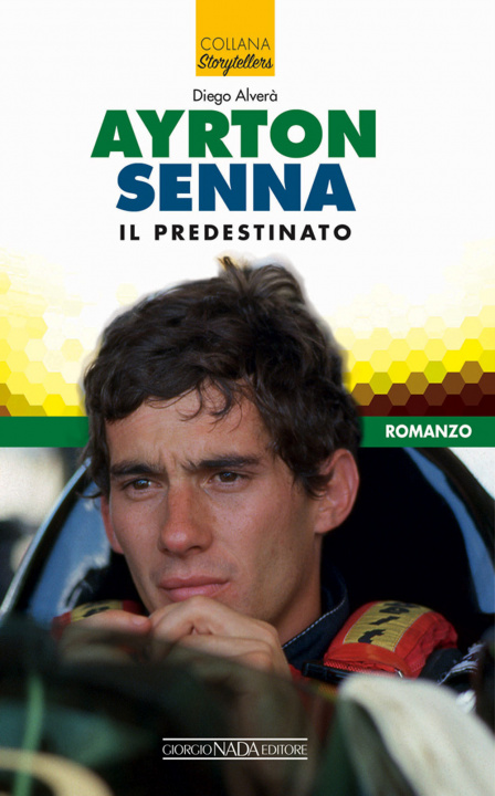Kniha Ayrton Senna il predestinato Diego Alverà