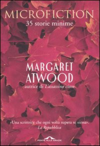 Knjiga Microfiction Margaret Atwood