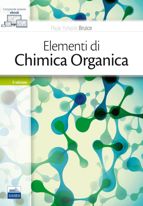 Kniha Elementi di chimica organica Paula Yurkanis Bruice