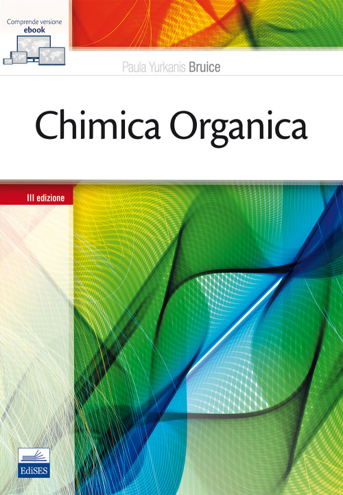 Kniha Chimica organica Paula Yurkanis Bruice