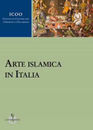 Knjiga Arte islamica in italia 