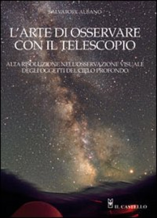 Könyv arte di osservare con il telescopio Salvatore Albano
