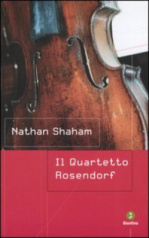 Kniha quartetto Rosendorf Nathan Shaham