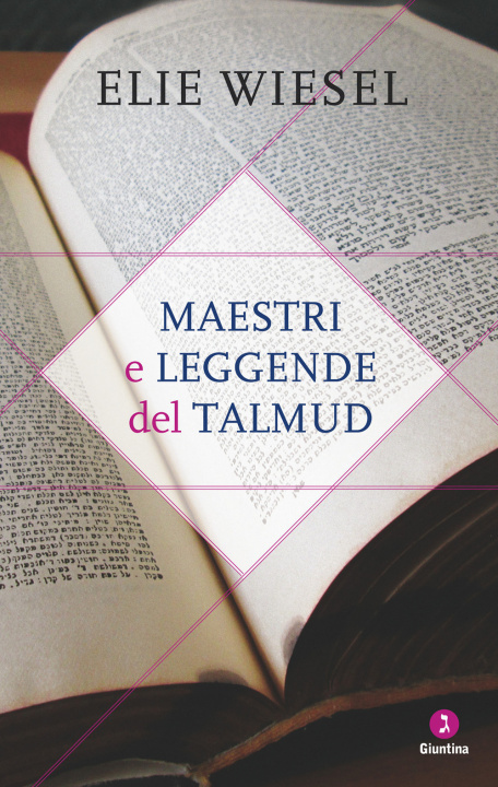 Carte Maestri e leggende del Talmud Elie Wiesel