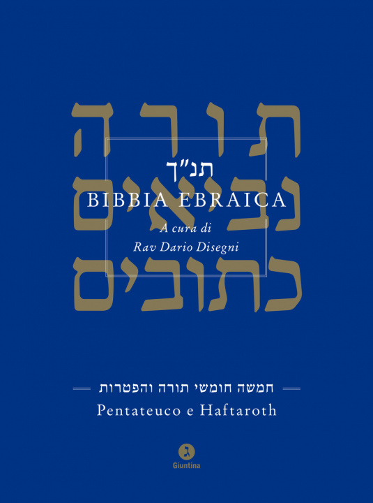 Book Bibbia ebraica. Pentateuco e Haftaroth. Testo ebraico a fronte 