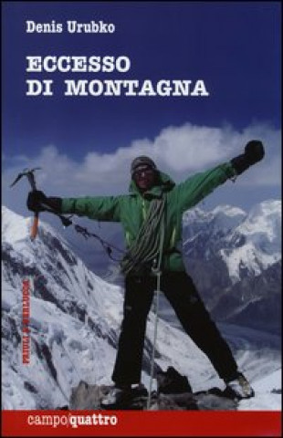 Kniha Eccesso di montagna Denis Urubko