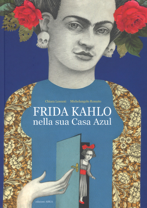 Kniha Frida Kahlo nella sua casa azul Chiara Lossani