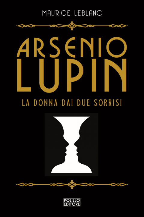 Kniha Arsenio Lupin. La donna dai due sorrisi Maurice Leblanc