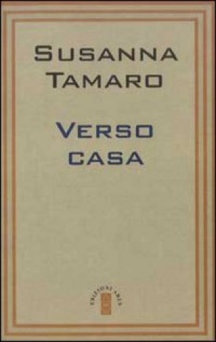 Kniha Verso casa Susanna Tamaro
