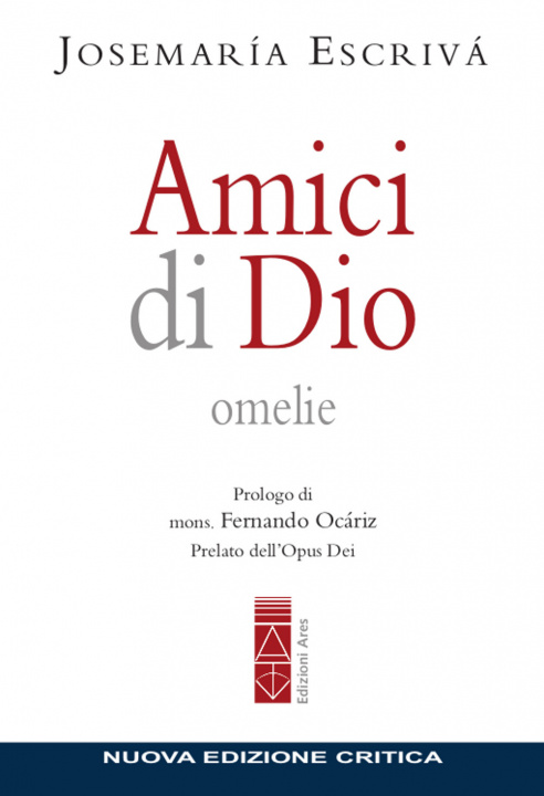Kniha Amici di Dio. Omelie San Josemaría Escrivá de Balaguer