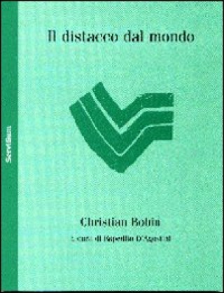 Buch distacco dal mondo Christian Bobin