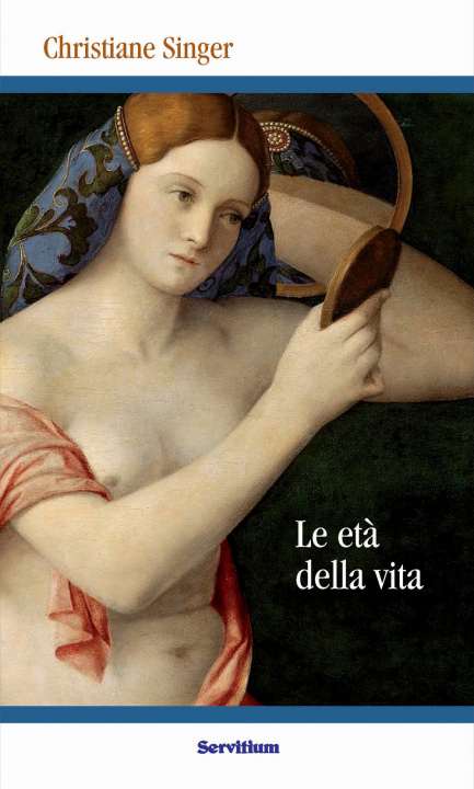 Livro età della vita Christiane Singer