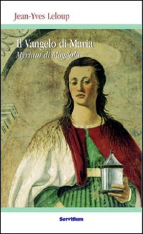 Книга vangelo di Maria Myriam di Magdala Jean-Yves Leloup