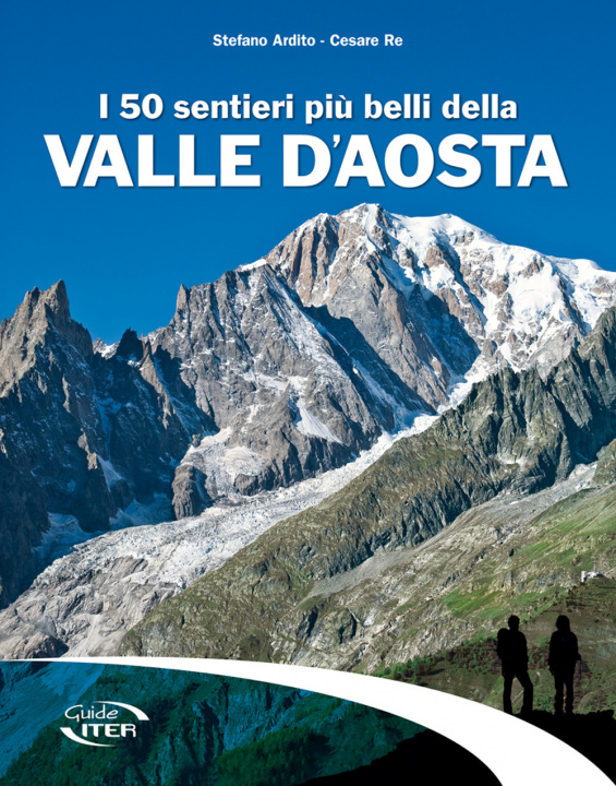 Książka 50 sentieri più belli della Valle d'Aosta Stefano Ardito