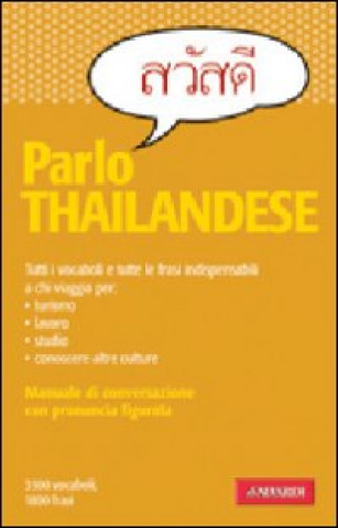 Könyv Parlo thailandese G. Carlo Rossi