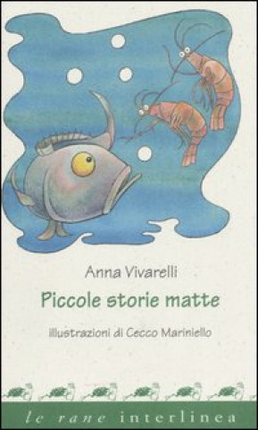 Książka Piccole storie matte Anna Vivarelli