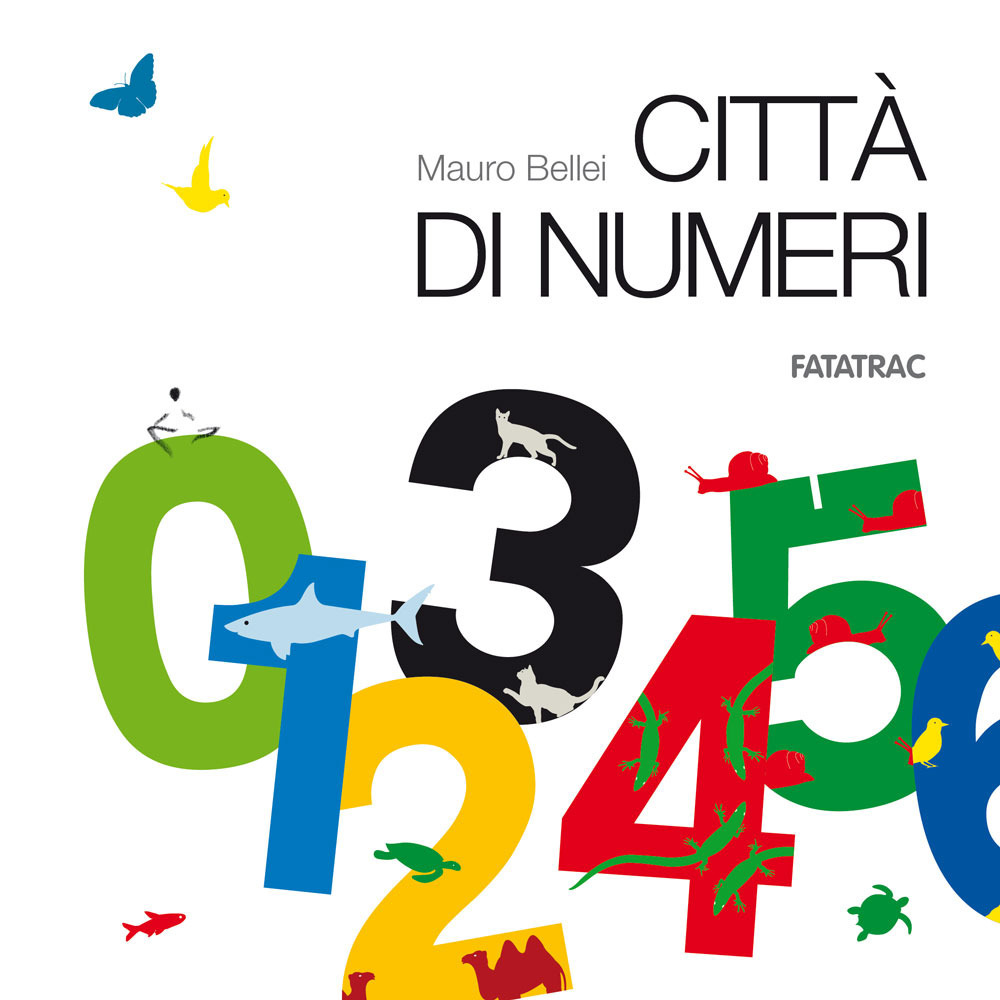 Könyv Città di numeri Mauro Bellei