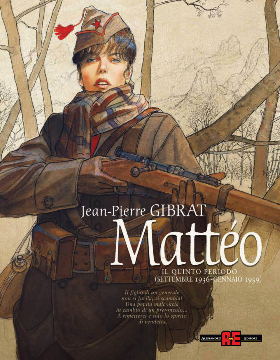 Kniha Mattéo. Il quinto periodo (settembre 1936-gennaio 1939) Jean-Pierre Gibrat