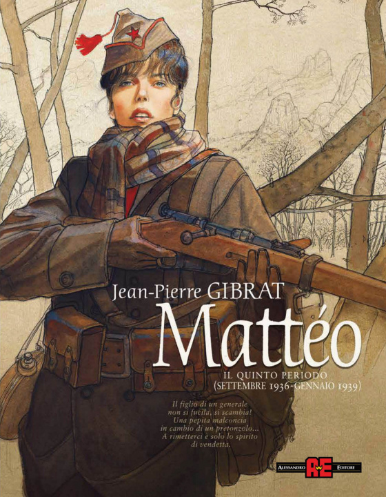 Könyv Mattéo. Il quinto periodo (settembre 1936-gennaio 1939) Jean-Pierre Gibrat