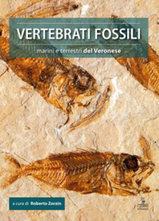 Kniha Vertebrati fossili marini e terrestri del Veronese 