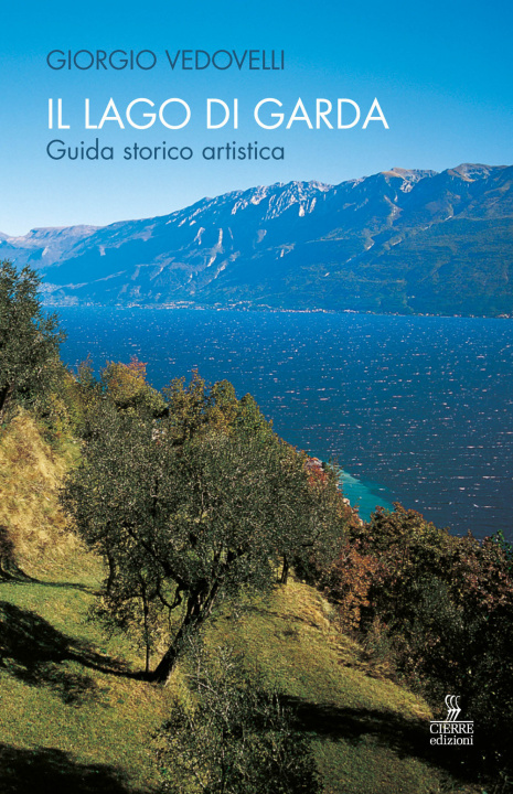 Könyv lago di Garda. Guida storico-artistica Giorgio Vedovelli
