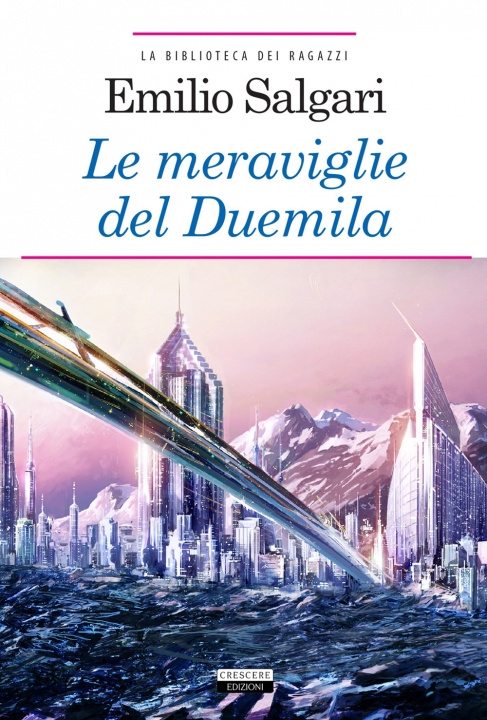 Könyv meraviglie del Duemila Emilio Salgari