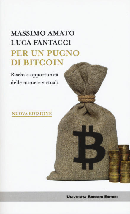 Kniha Per un pugno di bitcoin. Rischi e opportunità delle monete virtuali Massimo Amato