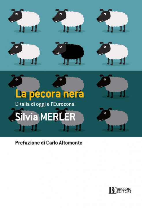 Kniha pecora nera. L'Italia di oggi e l'eurozona Silvia Merler