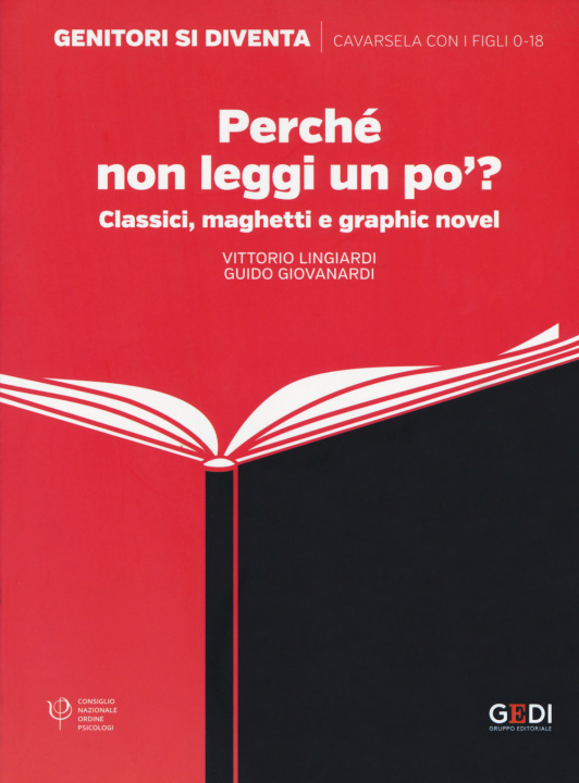 Kniha Perché non leggi un po'? Classici, maghetti e graphic novel Vittorio Lingiardi