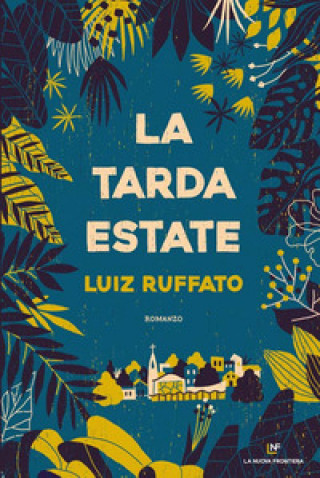 Kniha tarda estate Luiz Ruffato