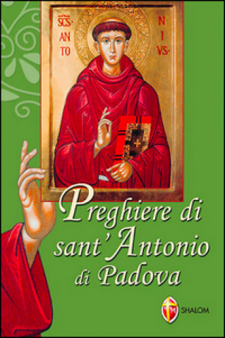 Könyv Preghiere di sant'Antonio di Padova 