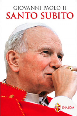 Kniha Giovanni Paolo II santo subito 