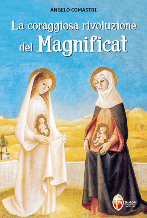 Kniha coraggiosa rivoluzione del Magnificat Angelo Comastri