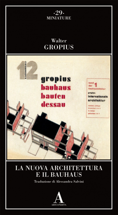 Kniha nuova architettura e il Bauhaus Walter Gropius