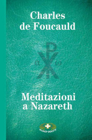 Livro Meditazioni a Nazareth Charles de Foucauld