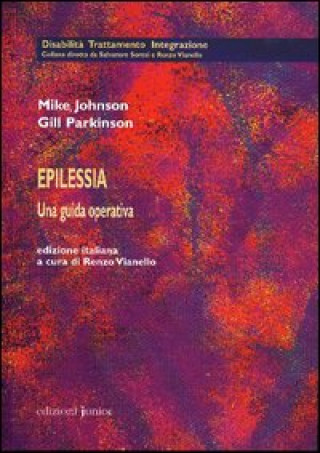 Kniha Epilessia. Una guida operativa Mike Johnson