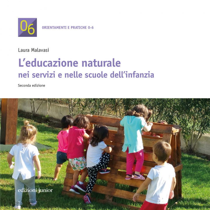 Könyv Educazione naturale nei servizi e nelle scuole dell'infanzia Laura Malavasi