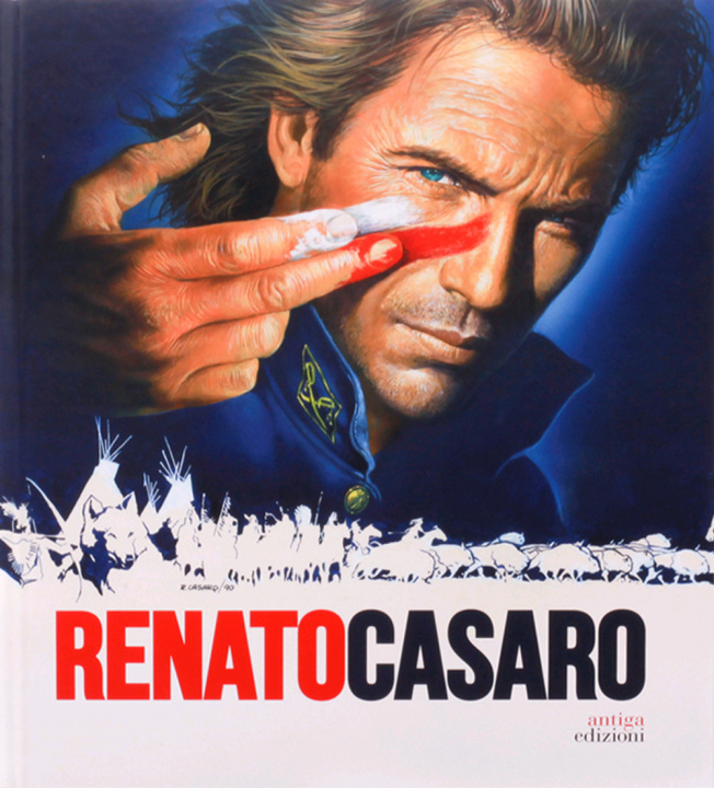 Carte Renato Casaro. L'ultimo cartellonista. Treviso, Roma, Hollywood. Ediz. inglese Roberto Festi