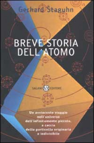 Könyv Breve storia dell'atomo Gerhard Staguhn