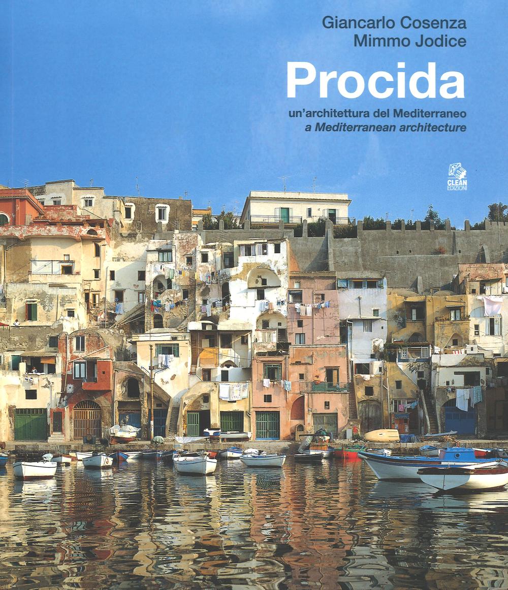 Könyv Procida. Un'architettura del Mediterraneo. Ediz. italiana e inglese Giancarlo Cosenza