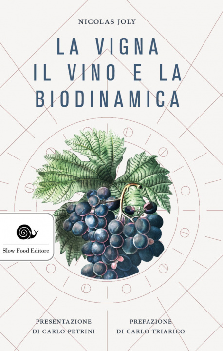 Kniha vigna, il vino e la biodinamica Nicolas Joly