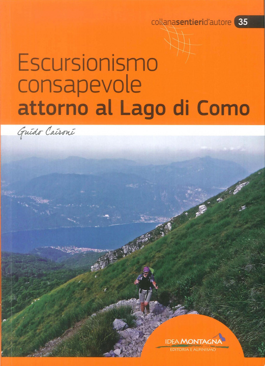 Kniha Escursionismo consapevole attorno al lago di Como Guido Caironi