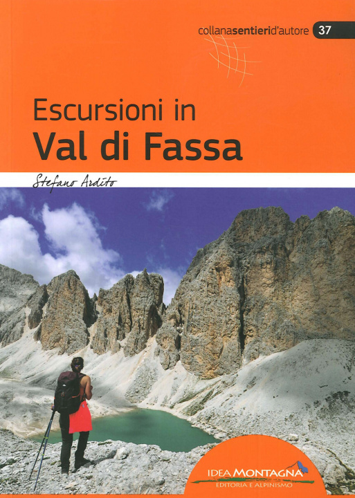 Könyv Escursioni in val di Fassa Stefano Ardito