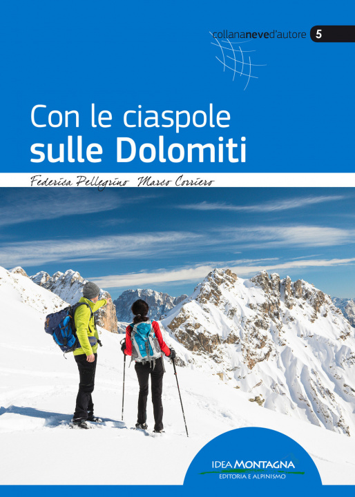Kniha Con le ciaspole sulle Dolomiti Federica Pellegrino